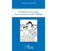 Confessions D'un Maire D'une Commune Rurale D'afrique