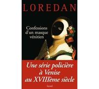 Les Mystères de Venise , Tome 3 Confessions d'un masque vénitien