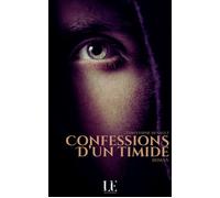 Confessions d'un timide - Christophe Renault - Lilys - broché - Roman