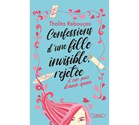 Confessions d'une fille invisible, rejetée et (un peu) drama-queen (1)