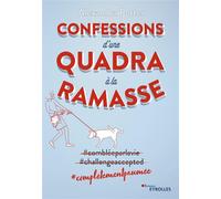 Confessions d'une quadra à la ramasse – Groupe Eyrolles