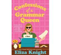 Confessions d'une reine de la grammaire