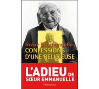Soeur Emmanuelle – Confessions d'une religieuse – Broché – Flammarion