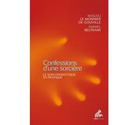 Confessions d'une sorcière Le soin énergétique en pratique - Magali Le Monnier De Gouville - Mamaeditions - broché - Témoignage
