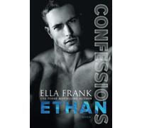 Confessions: Ethan