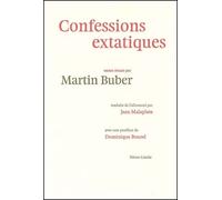 Confessions extatiques - Martin Buber - Heros-Limite Eds - broché - Essai