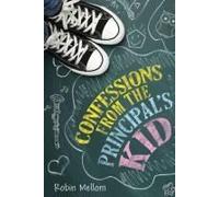 Confessions From The Principal's Kid