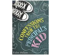 Confessions From The Principal's Kid