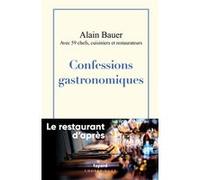 Confessions gastronomiques Alain Bauer (Auteur)
