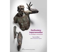 Confessions Impersonnelles - Un Transfuge En Socioanalyse