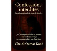 CONFESSIONS INTERDITES: Récit d'un silence brisé
