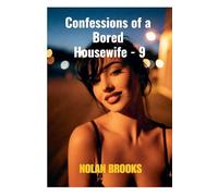 Confessions Of A Bored Housewife - 9