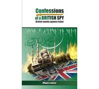 Confessions of a British Spy