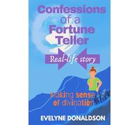 Confessions of a Fortune Teller: Divinity with no fluff