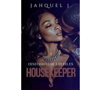 Confessions Of A Hustla's Housekeeper 3