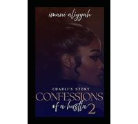 Confessions of a Hustler 2: Charli's Story