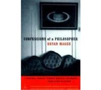 Confessions of a Philosopher Bryan Magee (Auteur)