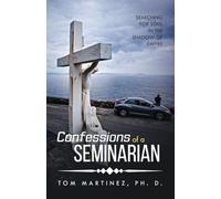 Confessions of a Seminarian: Searching for Soul in the Shadow of Empire