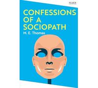 Confessions of a Sociopath