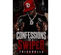 Confessions Of A Swiper: A True Swipe Story