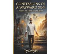 Confessions Of A Wayward Son