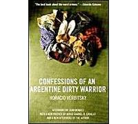 Confessions Of An Argentine Dirty Warrior
