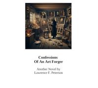 Confessions Of An Art Forger