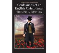 Confessions of an English Opium-Eater