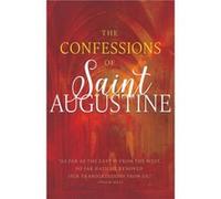Confessions of Saint Augustine Reissue by Augustine Saint Augustine Augustine Saint Augustine (Auteur)