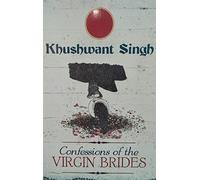 CONFESSIONS OF THE VIRGIN BRIDES