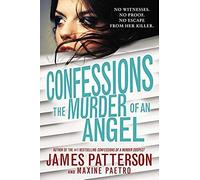 Confessions: The Murder Of An Angel