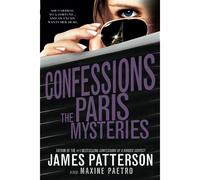 Confessions: The Paris Mysteries
