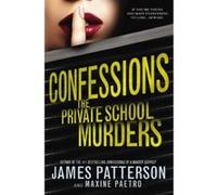 Confessions: The Private School Murders - [Version Originale] James Patterson (Auteur)