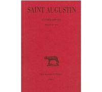 Confessions. Tome II : Livre IX-XIII Saint Augustin (Auteur), Pierre De Labriolle (Edité par)