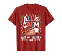 Confettis All is Calm Said No Teacher Ever Christmas Women T-Shirt