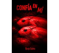 Confía en mí: Una novela psicológica sobre ansiedad y culpa