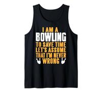 Confiance Bowling Jamais Tort Blague Sarcastique Débardeur