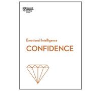Confiance (HBR Emotional Intelligence Series)