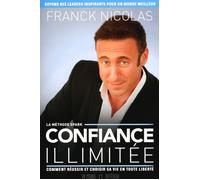 Confiance Illimitée - Franck Nicolas - Un Monde Different - broché - Guide