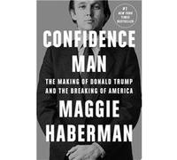 Confidence Man | Maggie Haberman Maggie Haberman (Auteur)