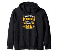 Confidence Positive Self Love Another Beautiful Day to Be Me Sweat à Capuche