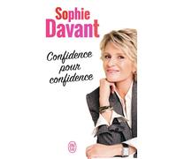 Confidence pour confidence - Sophie Davant - J'ai Lu - Poche - Témoignage