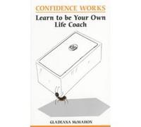 Confidence Works Mcmahon, Gladeana (Auteur)