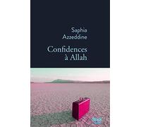 Confidences à Allah