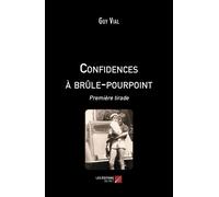 Confidences À Brûle-Pourpoint - Première Tirade