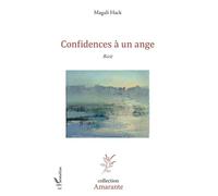 Confidences à un ange - Magali Hack - L'harmattan - broché - Récit