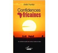 Confidences africaines André Hankar (Auteur)