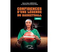 Confidences d’une légende du basketball: Sénégal