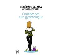 Confidences d'un gynécologue - Gérard Salama - J'ai Lu - Poche - Récit
