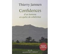 Confidences: D'un homme en quête de cohérence